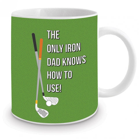 Only Iron Dad Mug 11oz