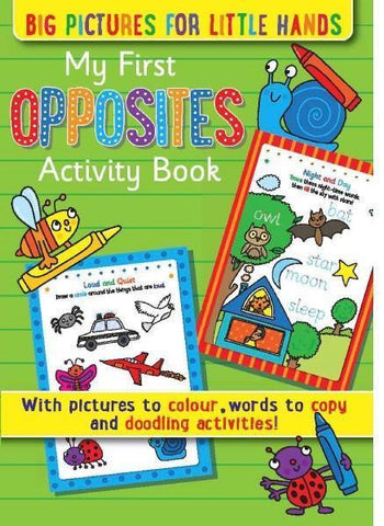My First Opposites Activity Book